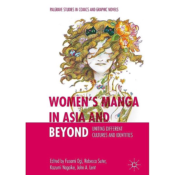 Women's Manga in Asia and Beyond / Palgrave Studies in Comics and Graphic Novels