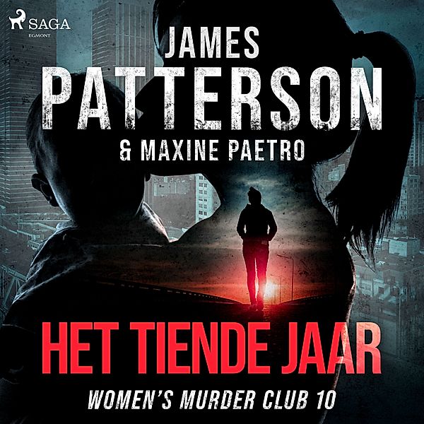 Women's Murder Club - 10 - Het tiende jaar, Maxine Paetro, James Patterson