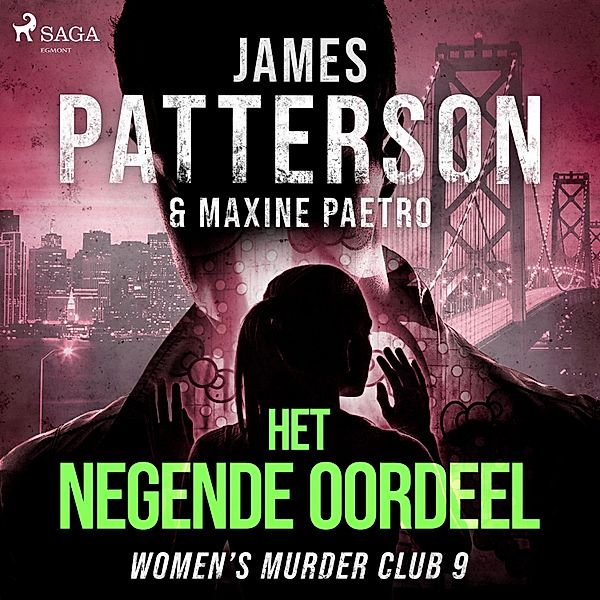 Women's Murder Club - 9 - Het negende oordeel, Maxine Paetro, James Patterson