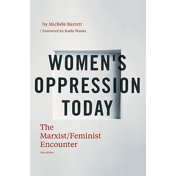 Women's Oppression Today, Michèle Barrett