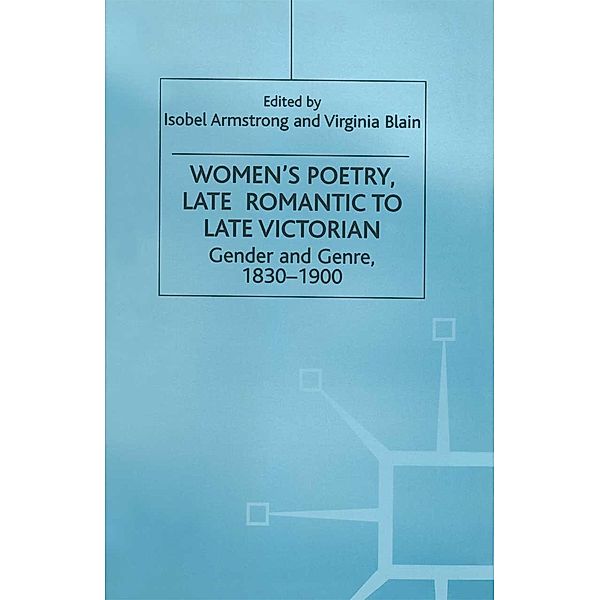 Women's Poetry, Late Romantic to Late Victorian
