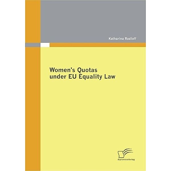 Women's Quotas under EU Equality Law, Katharina Radloff