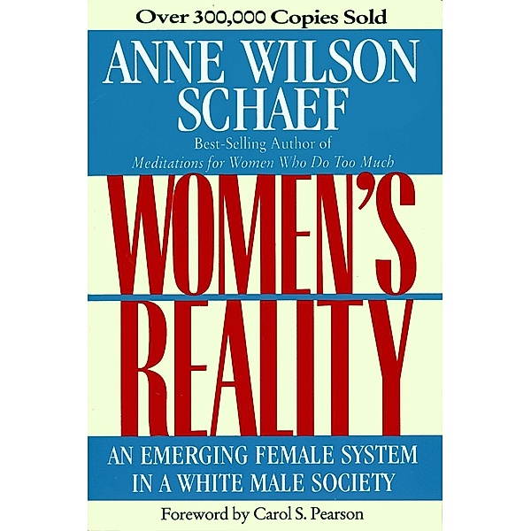 Women's Reality, Anne Wilson Schaef