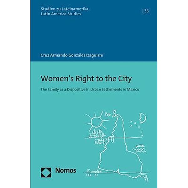 Women's Right to the City, Cruz Armando González Izaguirre