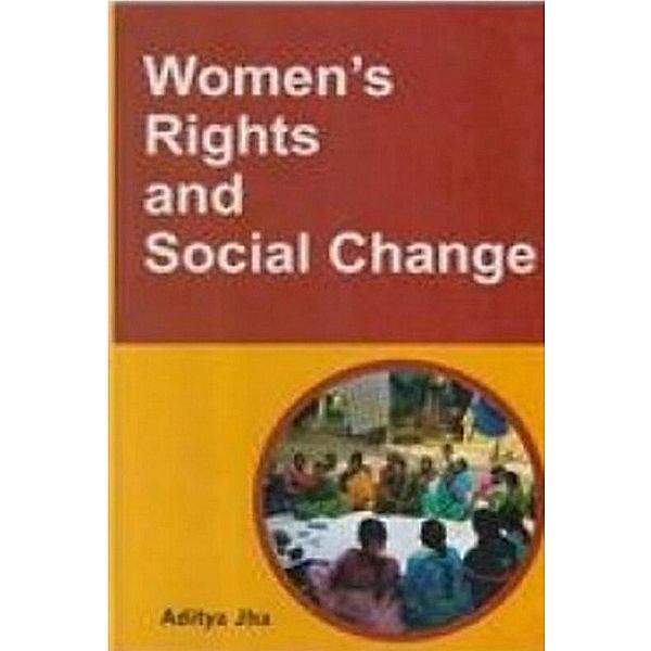 Women's Rights And Social Change, Aditya Jha