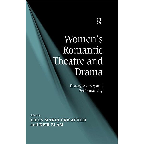 Women's Romantic Theatre and Drama, Keir Elam