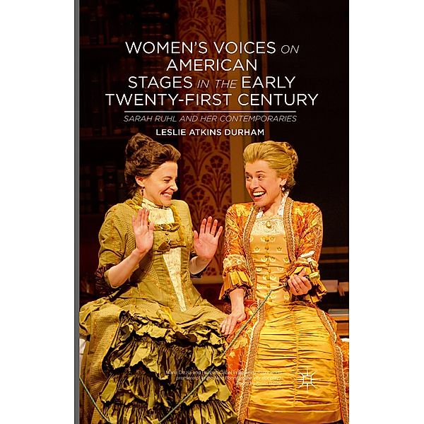 Women's Voices on American Stages in the Early Twenty-First Century, L. Durham