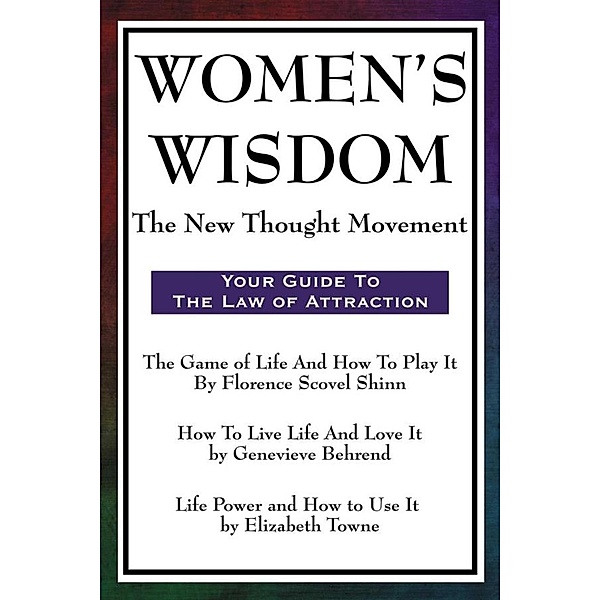 Women's Wisdom, Florence Scovel-Shinn