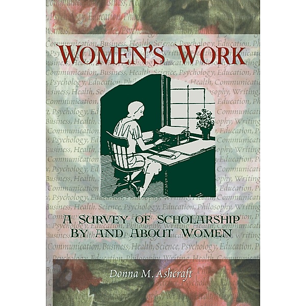Women's Work, Ellen Cole, Esther D Rothblum, Donna M Ashcraft