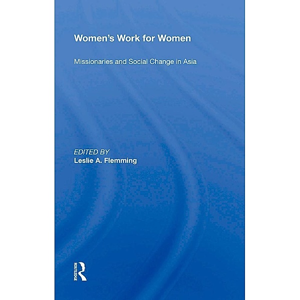 Women's Work For Women, Leslie A. Flemming
