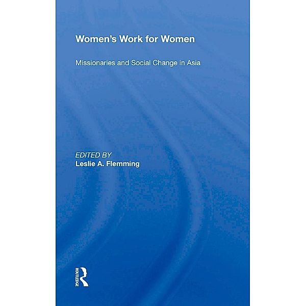 Women's Work For Women, Leslie A. Flemming
