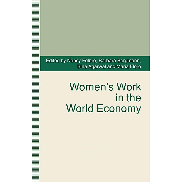 Women's Work in the World Economy / International Economic Association Series