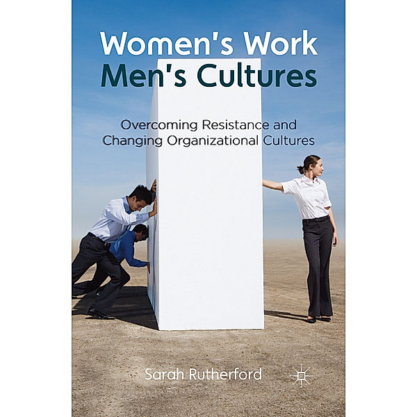 Women's Work, Men's Cultures, Sarah Rutherford