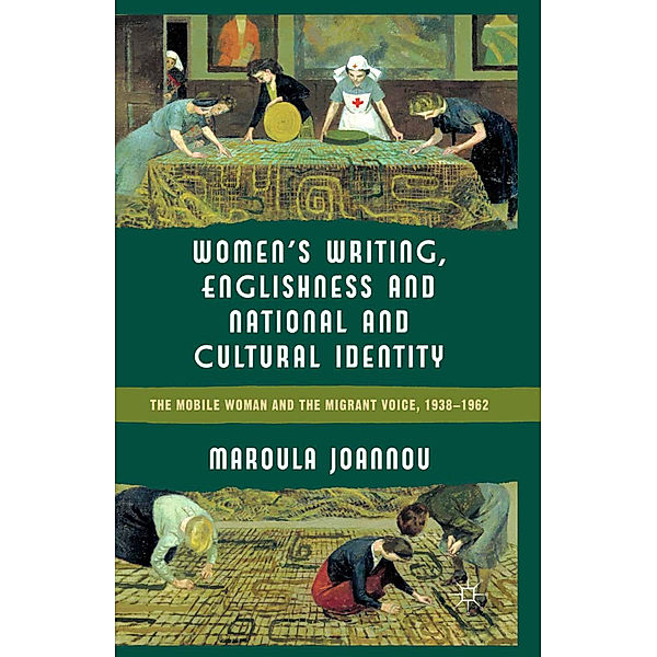 Women's Writing, Englishness and National and Cultural Identity, M. Joannou