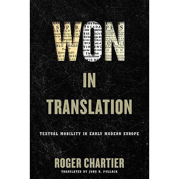 Won in Translation / Material Texts, Roger Chartier