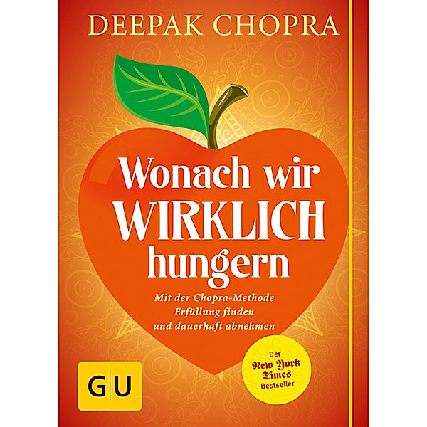 Wonach wir wirklich hungern, Deepak Chopra