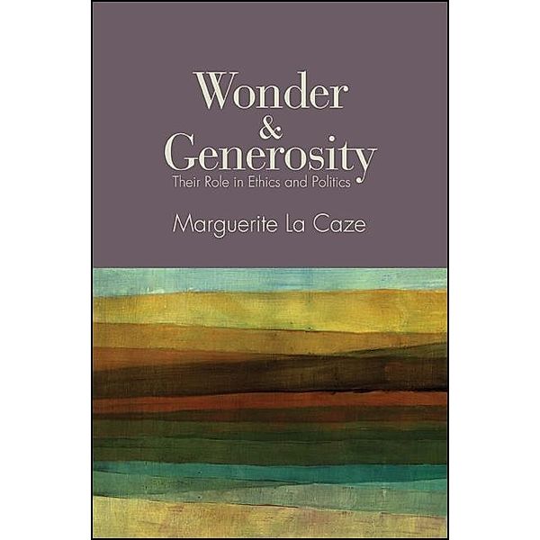 Wonder and Generosity, Marguerite La Caze