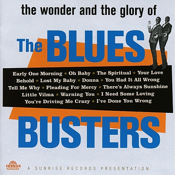 Wonder And Glory Of, Blues Busters