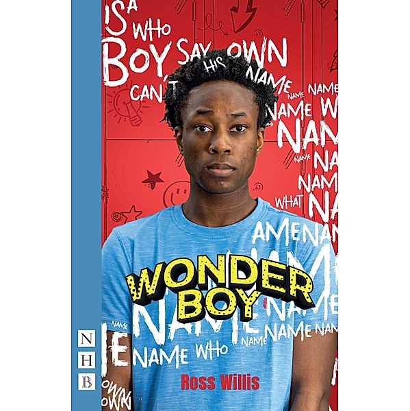 Wonder Boy (NHB Modern Plays), Ross Willis