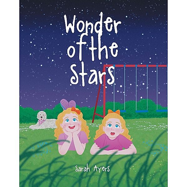 Wonder of the Stars, Sarah Ayers