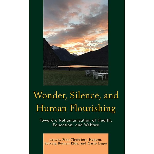 Wonder, Silence, and Human Flourishing / Philosophical Practice