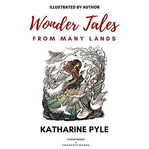 Wonder Tales from Many Lands / E-Kitap Projesi & Cheapest Books, Katharine Pyle