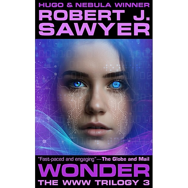 Wonder (The WWW Trilogy, #3) / The WWW Trilogy, Robert J. Sawyer