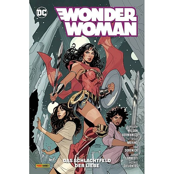 Wonder Woman (2. Serie) - Das Schlachtfeld der Liebe, G. Willow Wilson, Xermanico, Jesús Merino, Steve Orlando, Tom Derenick, Aaron Lopresti, Vicente Cifuentes