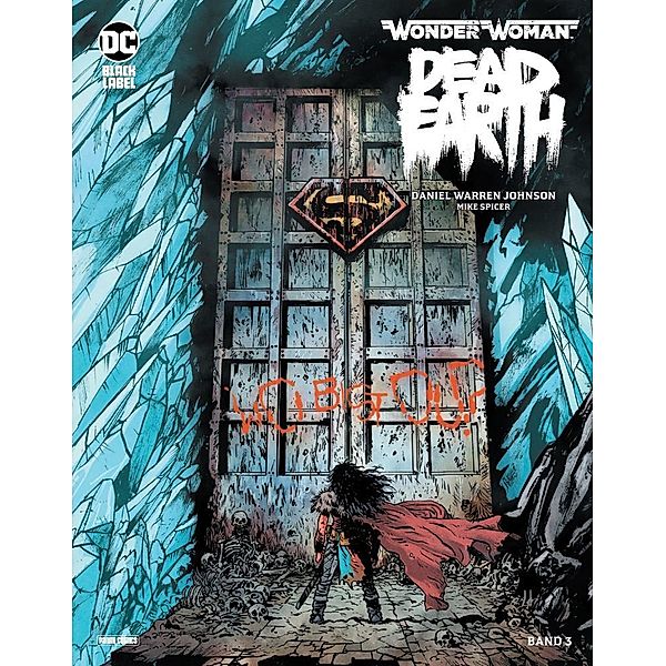 Wonder Woman: Dead Earth.Bd.3, Daniel Warren Johnson