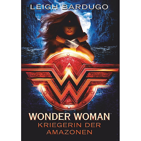 Wonder Woman - Kriegerin der Amazonen, Leigh Bardugo