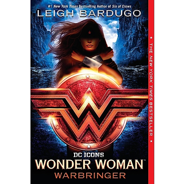 Wonder Woman: Warbringer / DC Icons Series, Leigh Bardugo