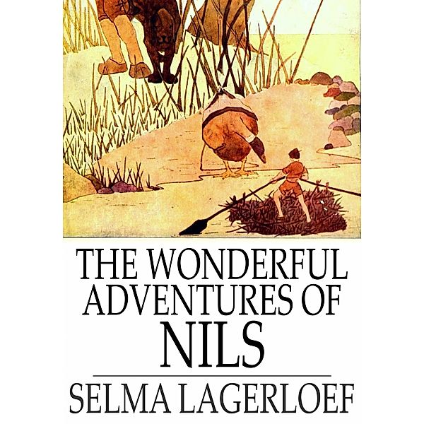 Wonderful Adventures of Nils / The Floating Press, Selma Lagerloef