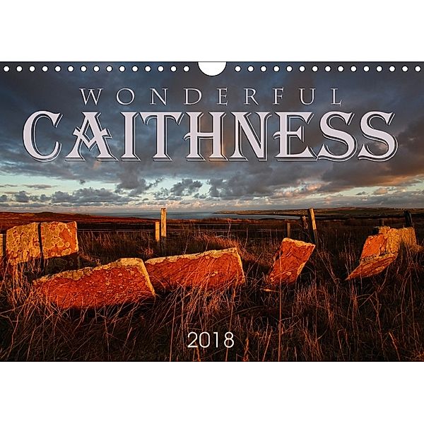 Wonderful Caithness (Wall Calendar 2018 DIN A4 Landscape), Martina Cross
