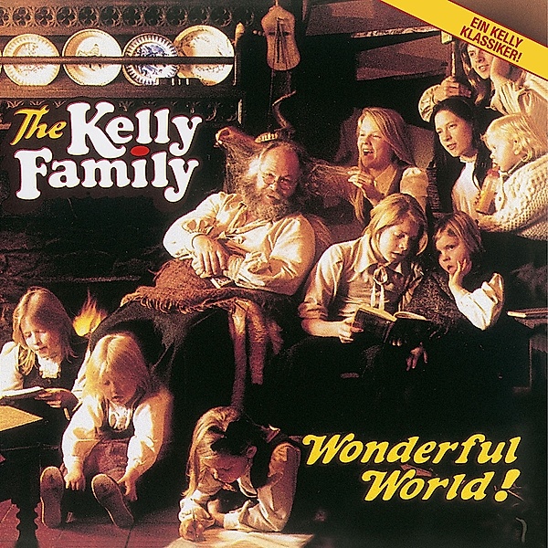 Wonderful World!, The Kelly Family