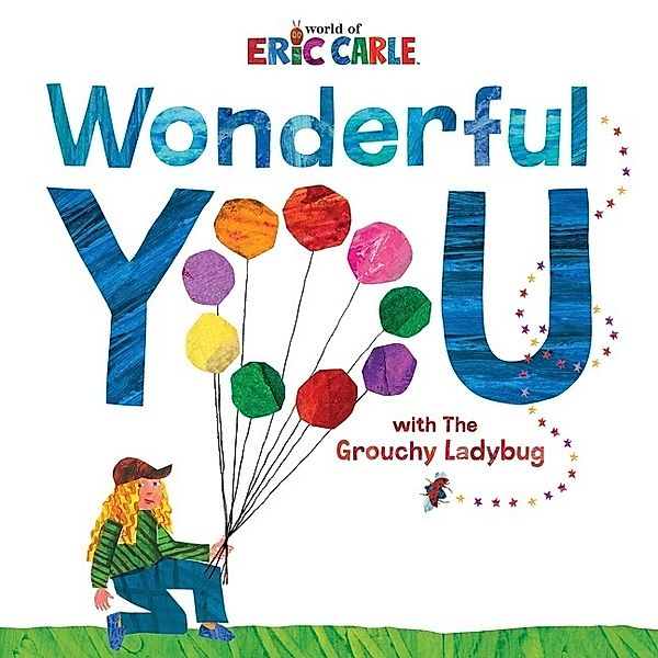 Wonderful You, Eric Carle