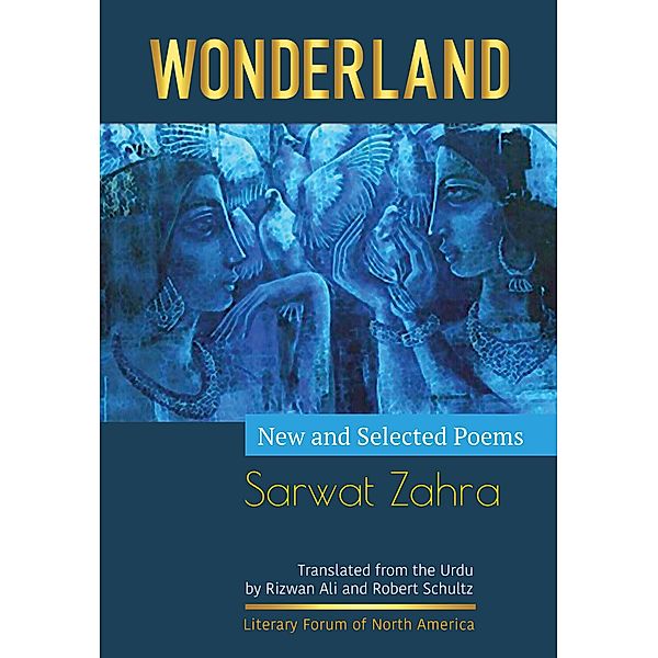 Wonderland, Sarwat Zahra