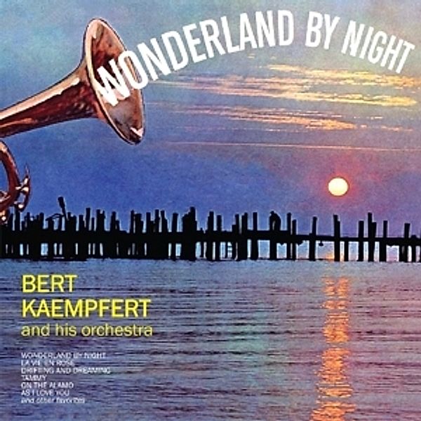 Wonderland By Night, Bert & His Orchestra Kämpfert