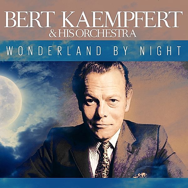 Wonderland By Night, Bert Kaempfert