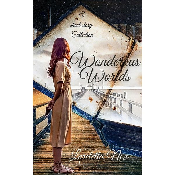 Wonderous Worlds, Loreletta Nox