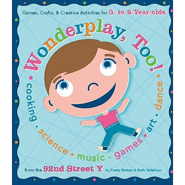 Wonderplay, Too, Fretta Reitzes, Beth Teitelman