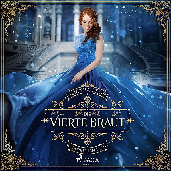 Wondringham Castle - 1 - Die vierte Braut, Julianna Grohe