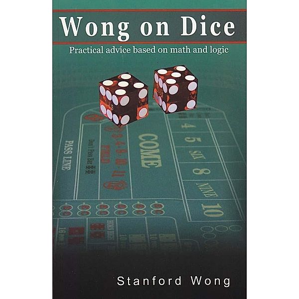 Wong on Dice, Stanford Wong