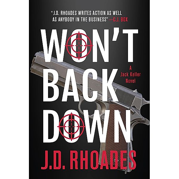 Won't Back Down / Jack Keller Bd.6, J. D. Rhoades