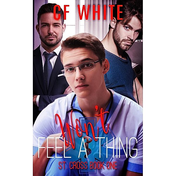 Won't Feel a Thing / St. Cross Bd.1, C F White