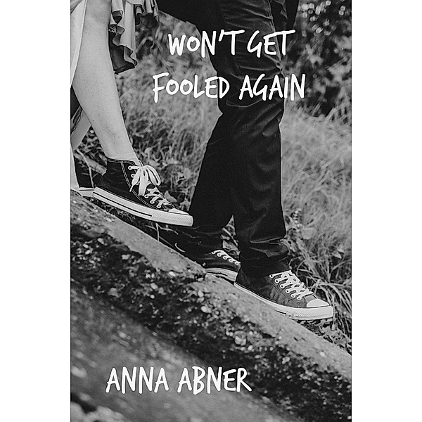 Won't Get Fooled Again / Mild Red Books, Anna Abner