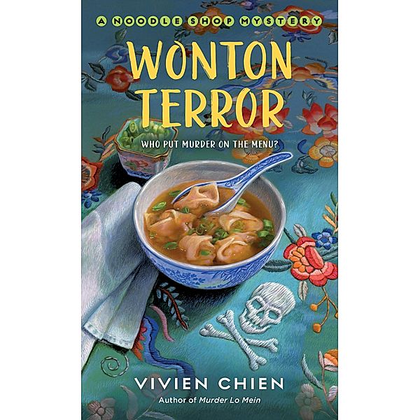Wonton Terror / A Noodle Shop Mystery Bd.4, Vivien Chien