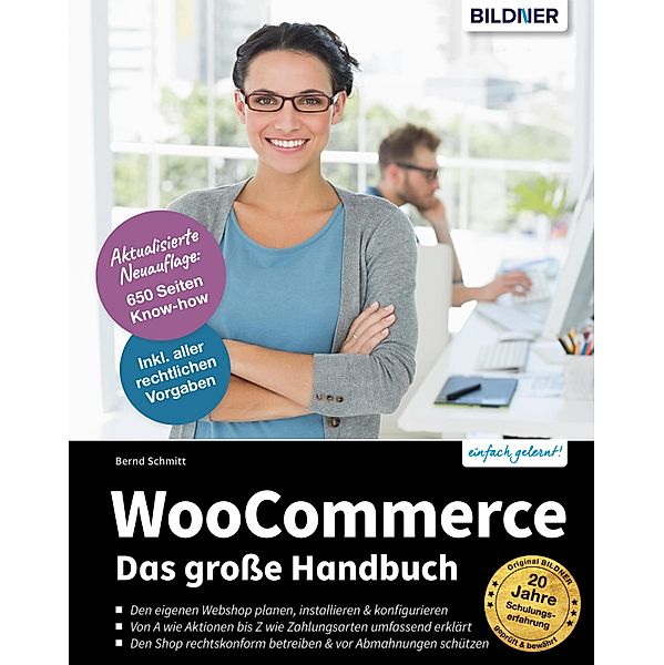 WooCommerce - Das grosse Handbuch - aktualisierte Neuauflage, Bernd Schmitt