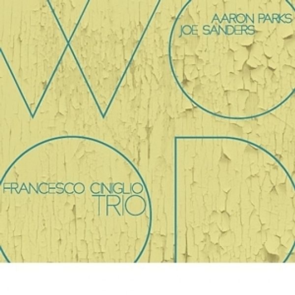 Wood, Francesco Trio Cinglio