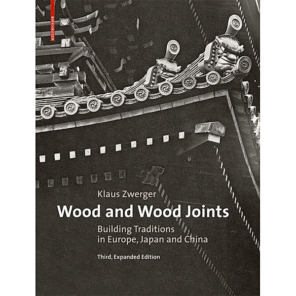 Wood and Wood Joints, Klaus Zwerger