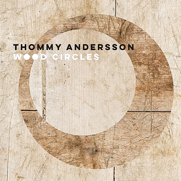 Wood Circles, Thommy Andersson